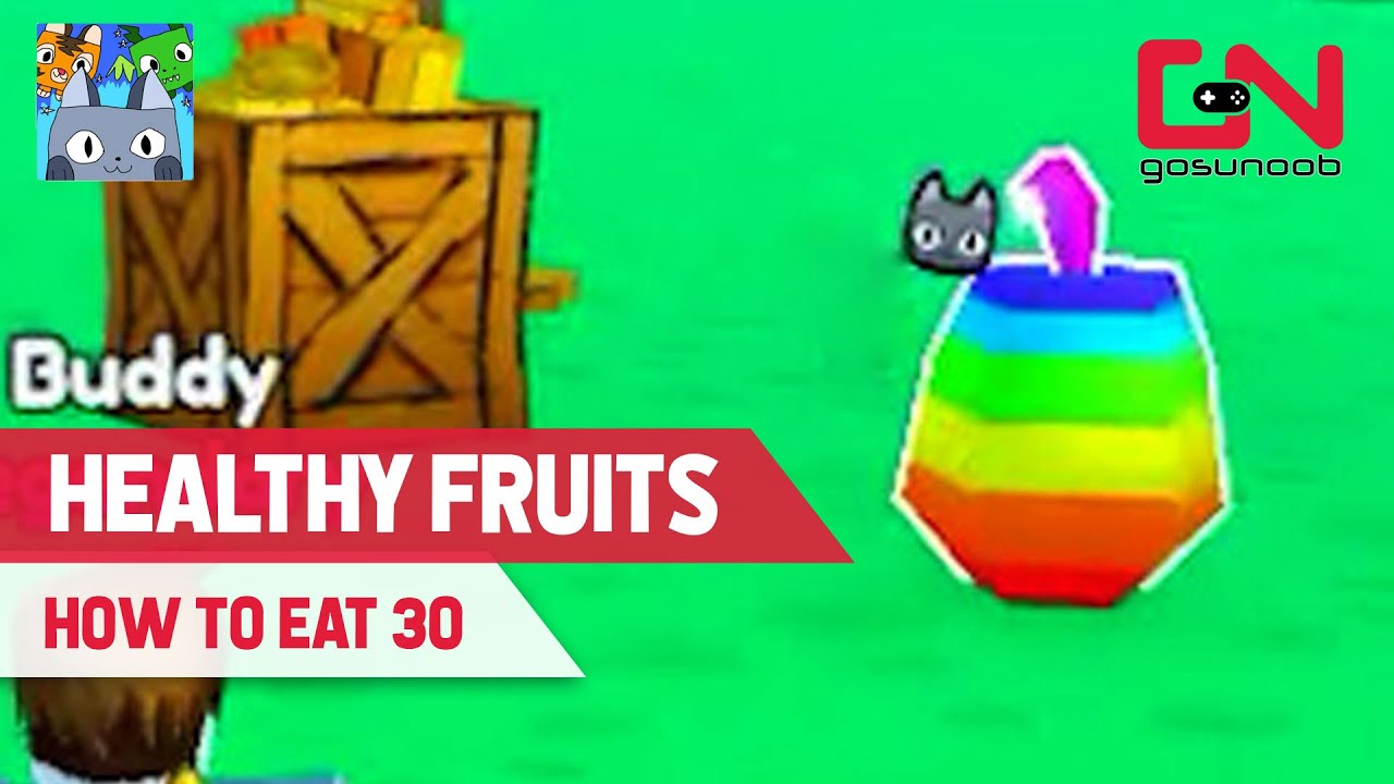 How To Eat 30 Healthy Fruits in Pet Simulator X? - gmedia