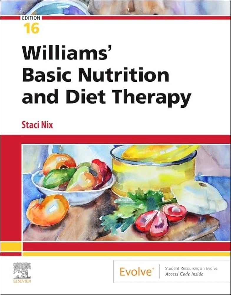 Williams' Basic Nutrition and Diet Therapy: A Comprehensive Guide - gmedia