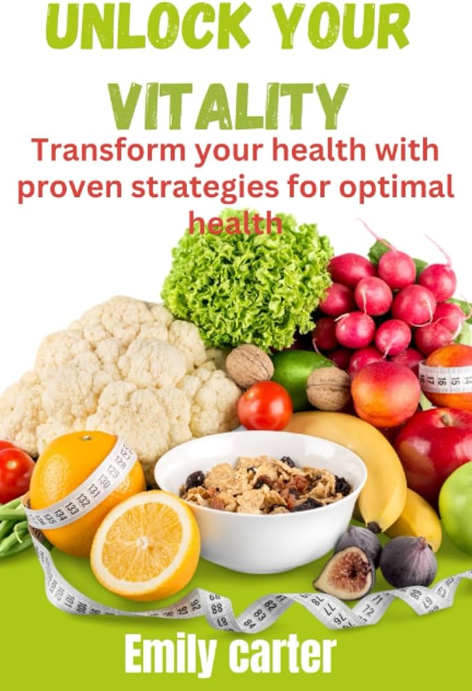 Unlocking Vitality: Your Guide to Optimal Health - gmedia