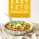 New Keto Cookbook! 50 Easy Keto Dinners