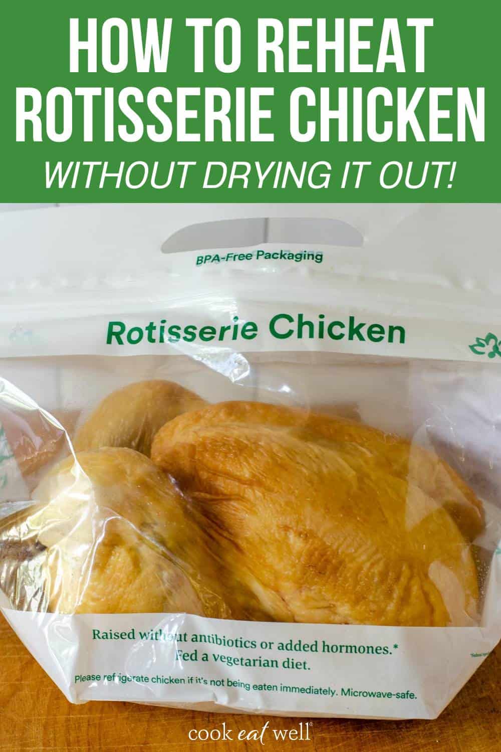 How to reheat rotisserie chicken