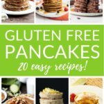 Gluten free pancakes - 20 easy recipes!