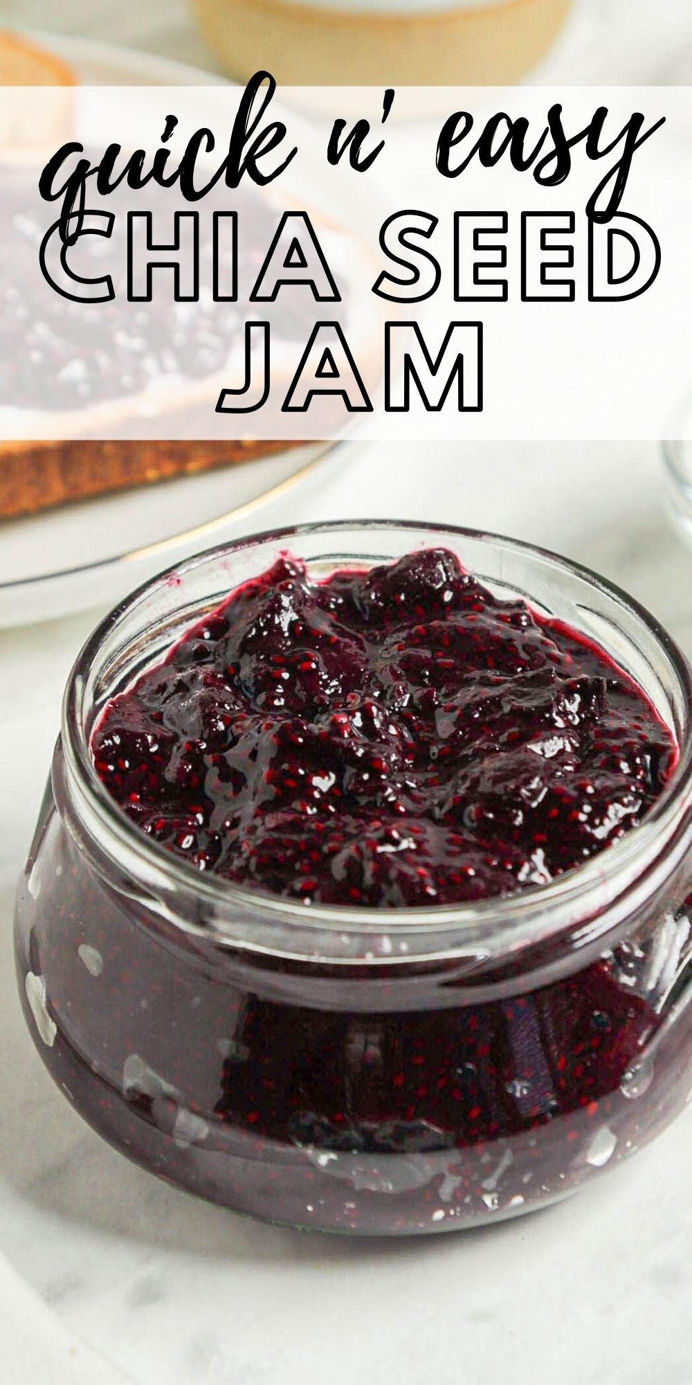 Pinterest graphic with an image and text for chia seed jam.